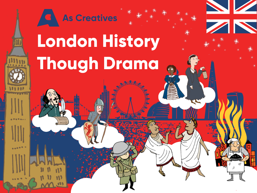 London History Through Drama – London History Day 31st May